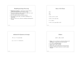 Morphological Image Processing Basics of Set Theory Additional