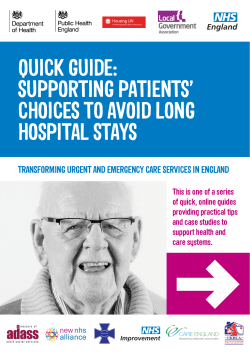 Supporting patient` choices to avoid long hospital stays