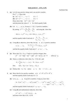 Some proofs of A.M. &ge; G.M. 1. (a) Let k be any positive integer and x