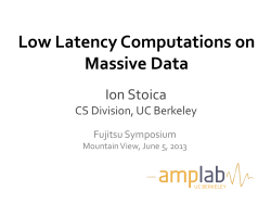 Low Latency Computations on Massive Data