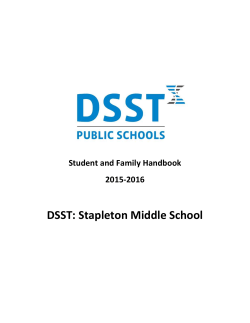 Student and Family Handbook 2015-2016 DSST: Stapleton Middle