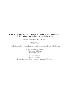 Policy Gradient vs. Value Function Approximation - McGovern