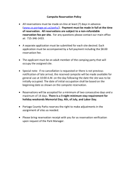 Campsite Reservation Policy &bull; All reservations must be made on