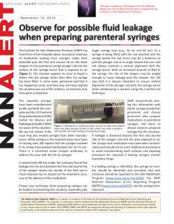 Observe for possible fluid leakage when preparing