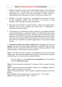 Rules of The Ideal Candidate`s Profile Guessing Game 1. Divide the