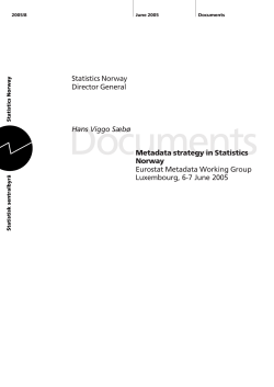 Hans Viggo S&aelig;b&oslash; Metadata strategy in Statistics Norway