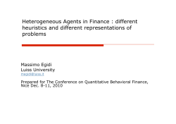 Heterogeneous Agents in Finance : different heuristics and different