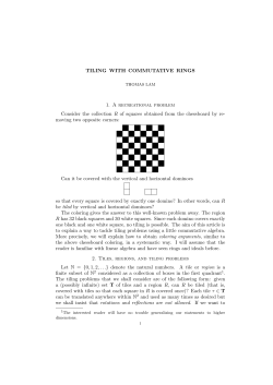 TILING WITH COMMUTATIVE RINGS 1. A recreational problem