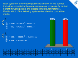 Each system of differential equations is a model for two species that