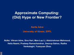 Approximate Computing: (Old) Hype or New