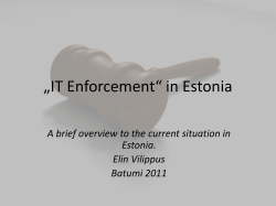 A brief overview to the current situation in Estonia. Elin Vilippus
