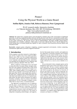 Pirates! Using the Physical World as a Game Board