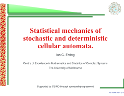 Statistical mechanics of stochastic and deterministic cellular automata.