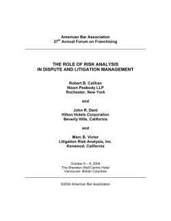 THE ROLE OF RISK ANALYSIS IN DISPUTE AND LITIGATION MANAGEMENT