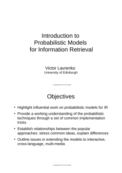 Introduction to Probabilistic Models for Information Retrieval Objectives