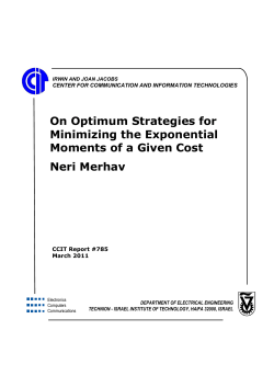 On Optimum Strategies for Minimizing the Exponential Moments of a