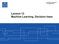 Lecture 13 Machine Learning. Decision trees