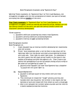 Body Paragraphs Examples using &ldquo;Raymond`s Run&rdquo; Working Thesis