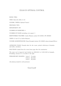 EXAM IN OPTIMAL CONTROL Good Luck!
