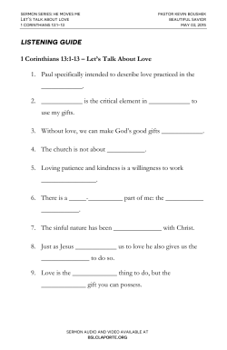 1 Corinthians 13:1-13 &ndash; Let`s Talk About Love 1. Paul specifically