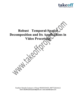 Robust Temporal-Spatial Decomposition and Its