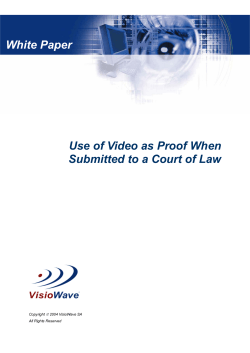 Use of Video as Proof When Submitted to a Court of Law