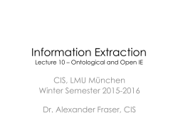 Information Extraction - Open and Ontological