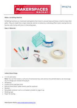 Make a Scribbling Machine Scribbling machines are motorized