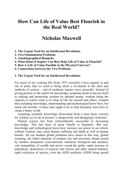 How can life of value best flourish in the real world?