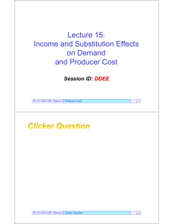 Income and Substitution Effects on Demand and Producer Cost