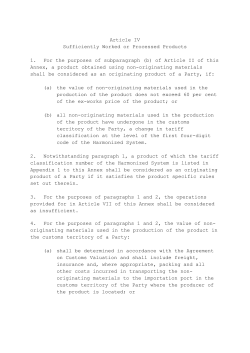 Article IV Sufficiently Worked or Processed Products 1. For the