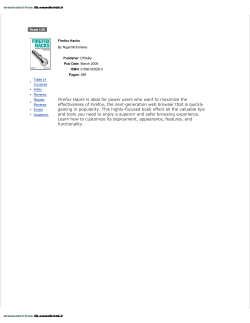Firefox Hacks is ideal for power users who want to maximize the