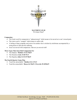 MATTHEW 9:35-38 &ldquo;It`s Game Time!&rdquo; Compassion &ndash; &bull; The Greek