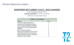 SHORTENED SETTLEMENT CYCLE &ndash; RULE CHANGES Table of