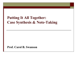 Professor Swanson`s Workshop on Case Synthesis and Note