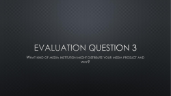 Evaluation Question 3