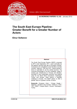 The South East Europe Pipeline: Greater Benefit for a Greater