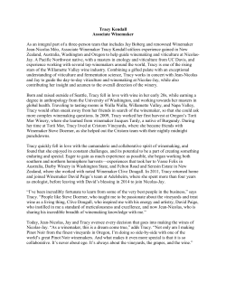 Tracy Kendall Associate Winemaker As an integral part of a three