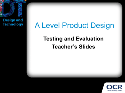 A Level Product Design Testing and Evaluation Teacher`s
