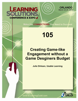 Creating Game-like Engagement without a Game Desginers Budget