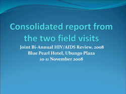 Consolidated report from the two field visits