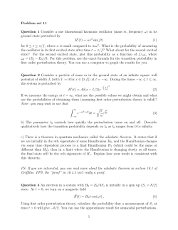 Problem set 11 Question 1 Consider a one dimensional harmonic