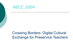 Crossing Borders: Digital Cultural Exchange for Preservice Teachers