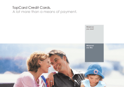 TopCard Credit Cards. A lot more than a means of