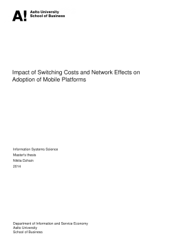 Impact of Switching Costs and Network Effects on Adoption of