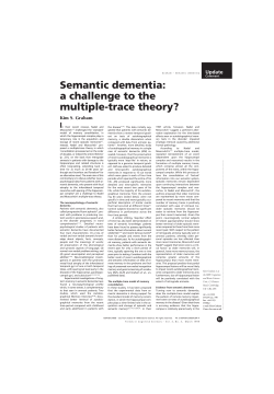 Semantic dementia: a challenge to the multiple