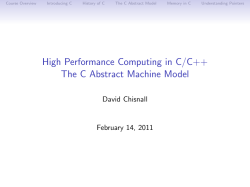 High Performance Computing in C/C++ The C Abstract Machine Model