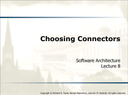 Choosing Connectors - Software Architecture: Foundations, Theory