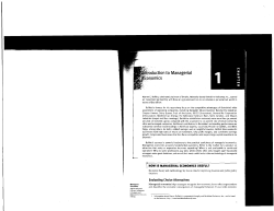 HOW I S MANAGERIAL ECONOMICS USEFUL? Evaluating Choice