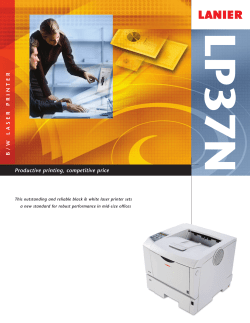 Productive printing, competitive price B / W L A S E R P R I N T E R